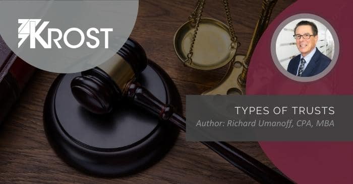 Types of Trusts Types of Trusts