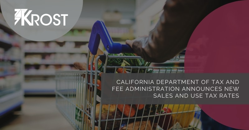 California Department of Tax and Fee Administration Announces New Sales and Use Tax Rates California Department of Tax and Fee Administration Announces New Sales and Use Tax Rates