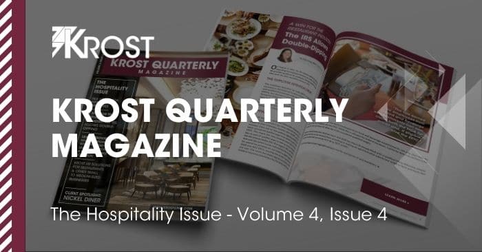 KROST Quarterly Magazine: The Hospitality Issue, Vol 4, Issue 4, is Now Available!
