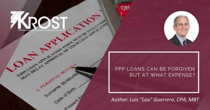 PPP Loans Can Be Forgiven But At What Expense?