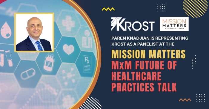 Paren Knadjian is Speaking at the Mission Matters MxM Future of Healthcare Practices Talk Paren Knadjian is Speaking at the Mission Matters MxM Future of Healthcare Practices Talk