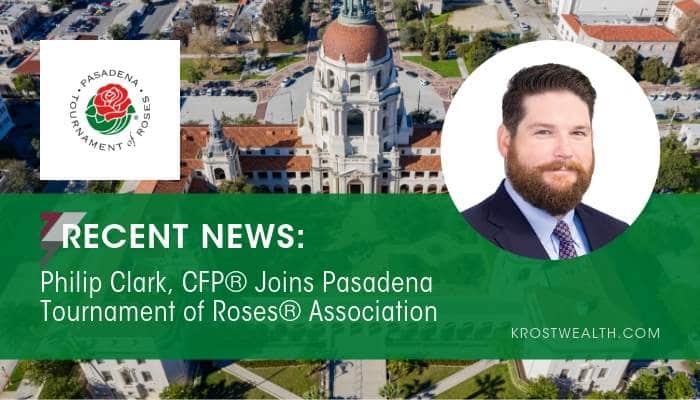 Philip Clark, CFP® Joins Pasadena Tournament of Roses® Association
